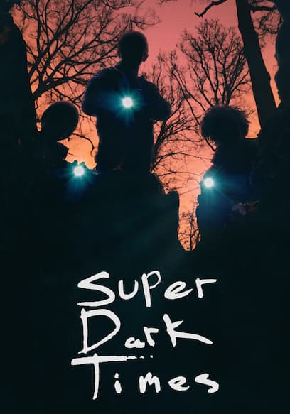 Super Dark Times