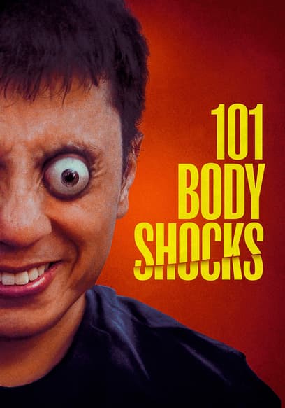 101 Body Shocks