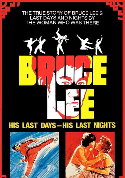Bruce Lee: His Last Days, His Last Nights