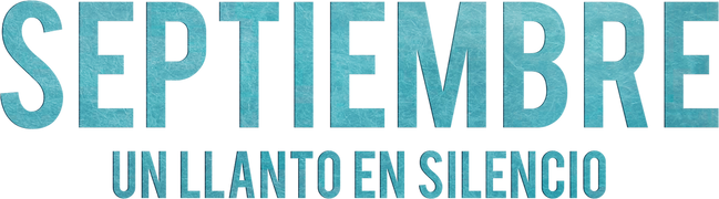 Septiembre, un llanto en silencio