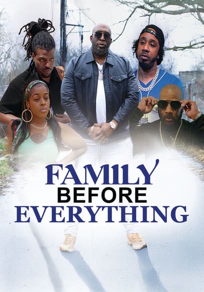 Family Before Everything