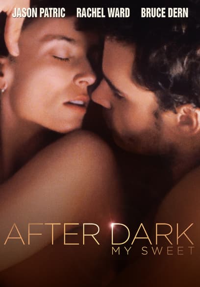 After Dark, My Sweet