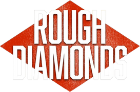 Rough Diamonds