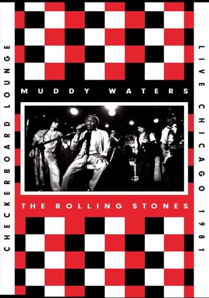 Muddy Waters and the Rolling Stones: Live at the Checkerboard Lounge