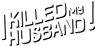 I Killed My Husband