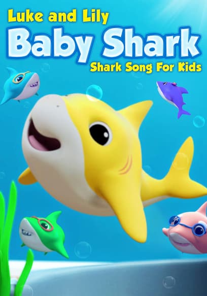 Luke and Lily Baby Shark: Shark Song for Kids