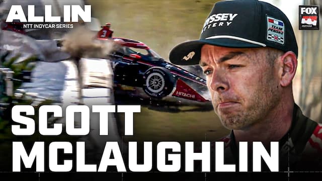 S2026:E03 - 170MPH Into the Fence: Scott McLaughlin’s Nightmare