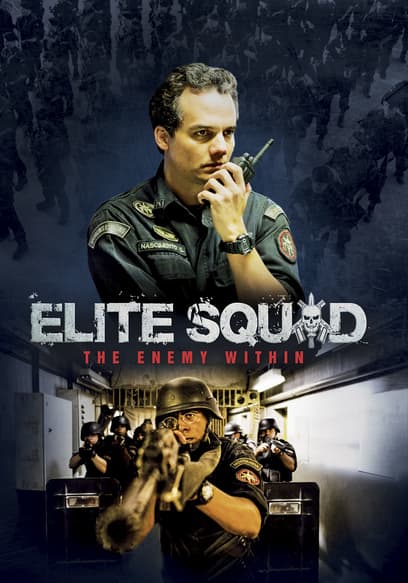 Elite Squad: The Enemy Within