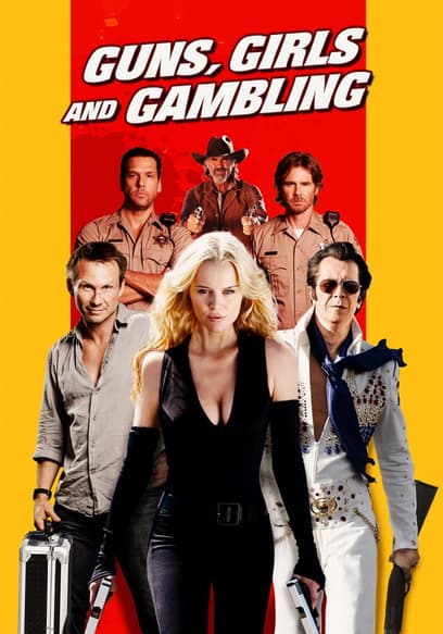 Guns, Girls and Gambling poster