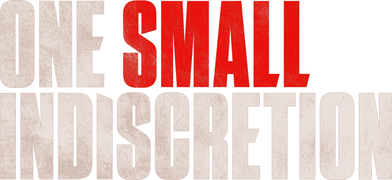 One Small Indiscretion