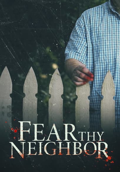 Fear Thy Neighbor poster