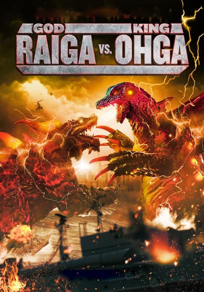 God Raiga vs King Ohga