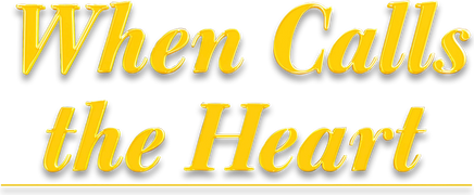 When Calls the Heart