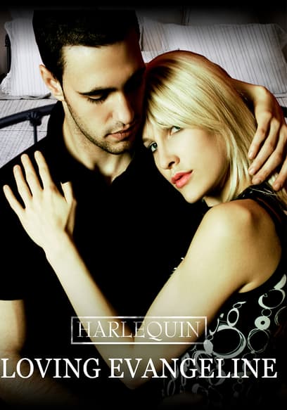 Harlequin: Loving Evangeline