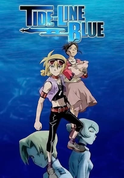 Tide: Line Blue (Dubbed)