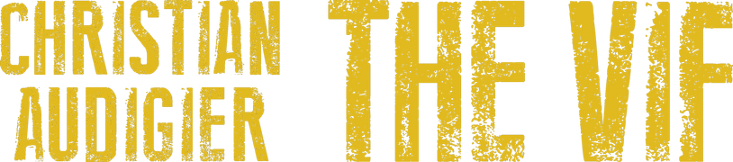 Christian Audigier: The VIF