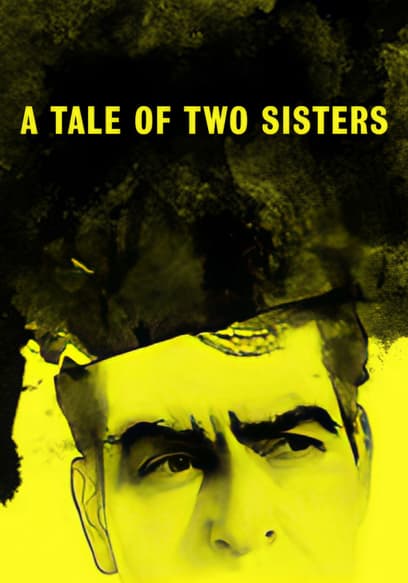 A Tale of Two Sisters