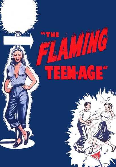 The Flaming Teen-Age