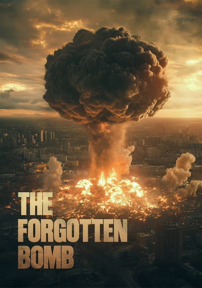 The Forgotten Bomb poster