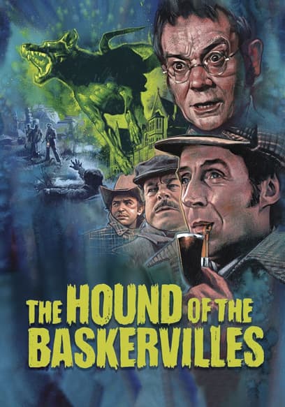 Sherlock Holmes: The Hound of the Baskervilles