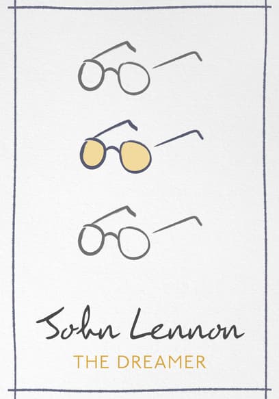 John Lennon: The Dreamer