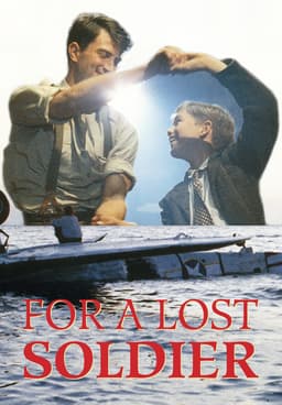 Watch For a Lost Soldier 1992 Free Movies Tubi