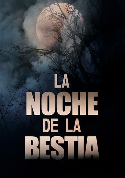 La Noche de la Bestia