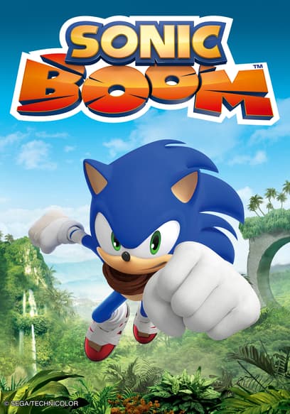 S01:E24 - Sonic Boom - S 01 - EP 47/48 Cabin Fever / Battle of the Boy Bands