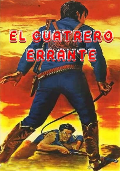 El cuatrero errante