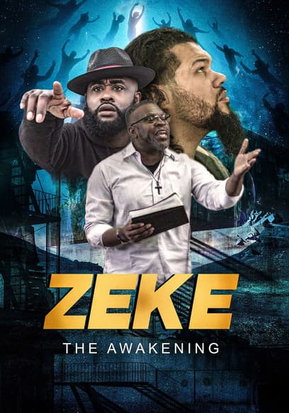 Zeke: The Awakening