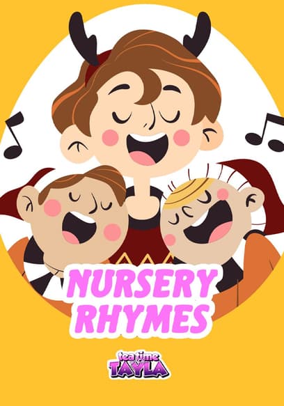 Tea Time With Tayla: Nursery Rhymes (Vol. 1)