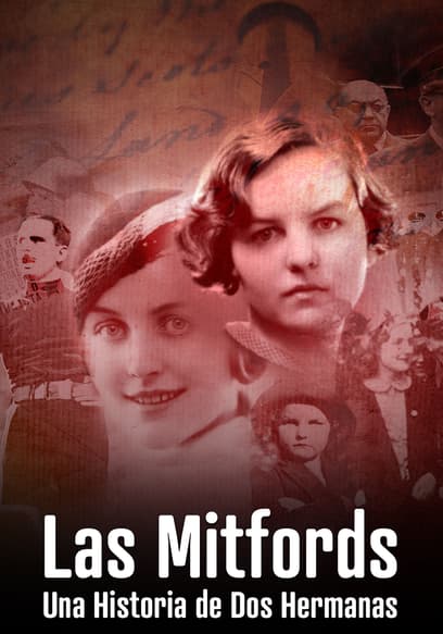 Las Mitfords: Una Historia De Dos Hermanas (Doblado)