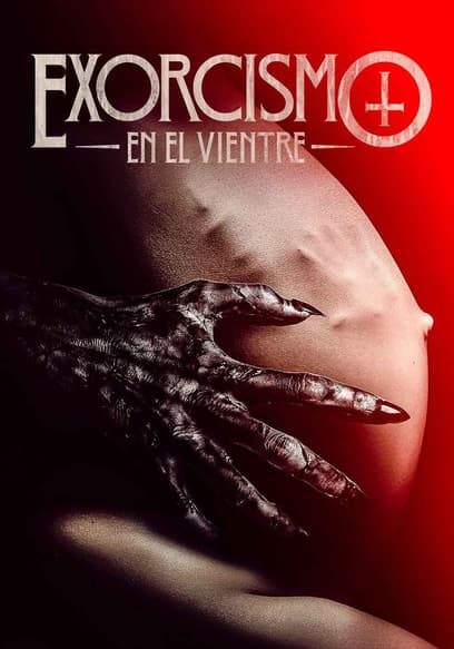 Exorcismo en El Vientre