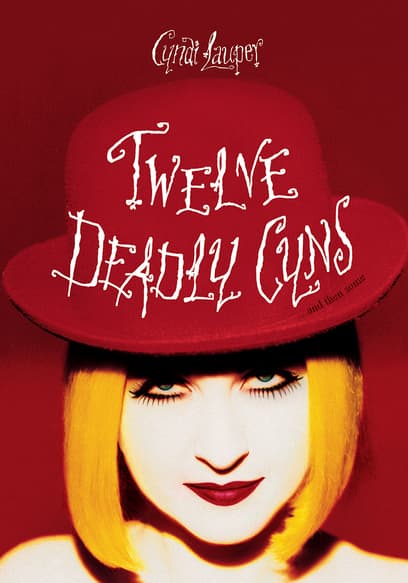 Cyndi Lauper: Twelve Deadly Cyns...And Then Some