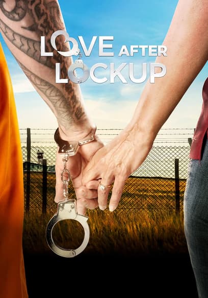 Love After Lockup poster