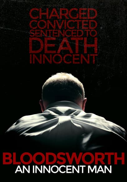 Bloodsworth: An Innocent Man