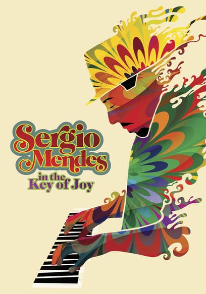 Sergio Mendes in the Key of Joy