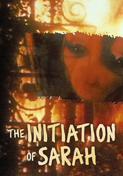 The Initiation of Sarah