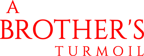 A Brother's Turmoil