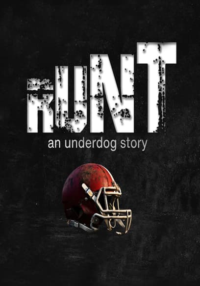 Runt: An Underdog Story