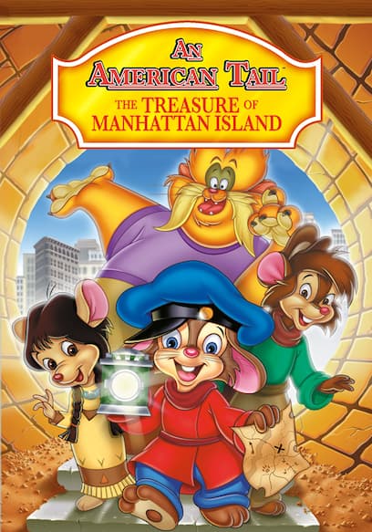 An American Tail: The Treasure of Manhattan Island