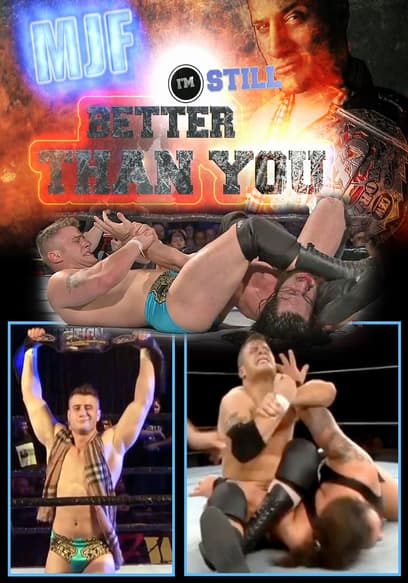 MJF: Still Better Than You poster