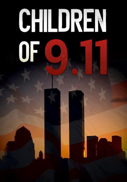 Children of 9/11: How a Day Changed Their Lives Forever