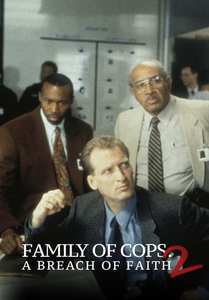 Family of Cops II: A Breach of Faith