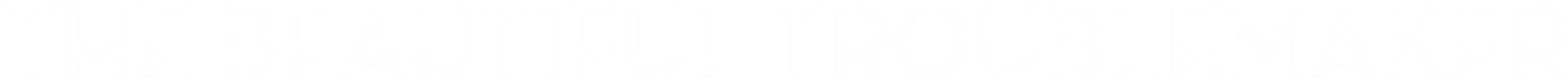 The Beautiful Troublemaker