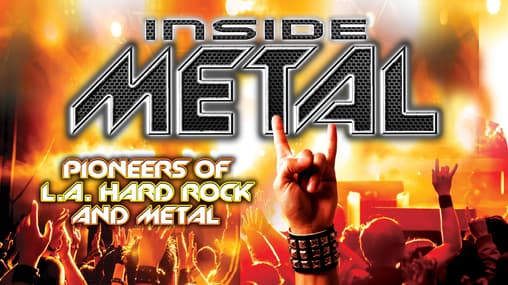 Watch Inside Metal: Pioneers of L.A. Hard Rock and Met - Free