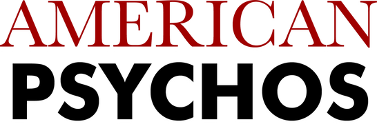 American Psychos