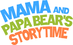 Mama and Papa Bear's Storytime