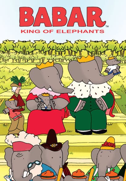 Babar: King Of The Elephants