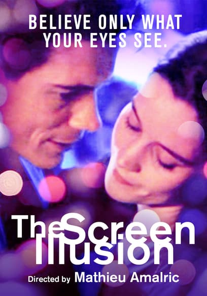 The Screen Illusion